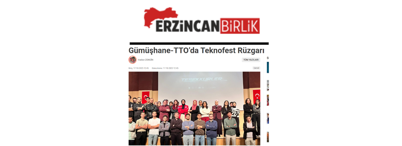 “Gümüşhane-TTO 'GÜMÜŞHANE-TTO'DA TEKNOFEST RÜZGARI' etkinliği basında.”